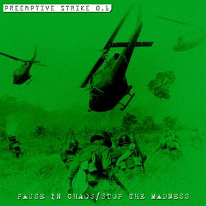 Pause In Chaos / Stop The Madness - EP