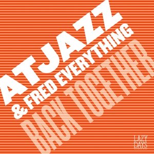 Avatar for Atjazz & Fred Everything