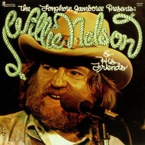 The Longhorn Jamboree Presents Willie Nelson & His Friends