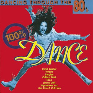 100% Dance - Dancing Through The 80ties