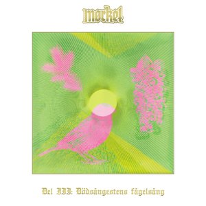Del III: Dödsångestens fågelsång