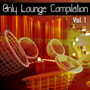 Only Lounge Compilation, Vol. 1