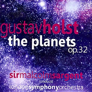 Holst: The Planets, Op. 32
