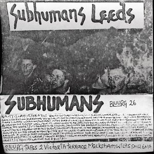 Subhumans Leeds