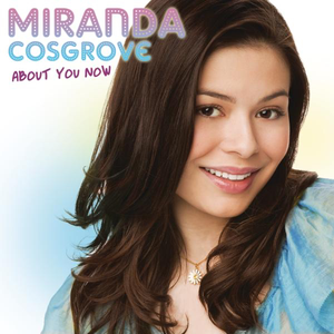 Miranda Cosgrove - About You Now - EP - Zortam Music
