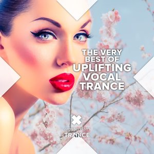 The Very Best of Uplifting Vocal Trance