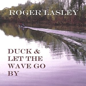 Duck and Let the Wave Go By