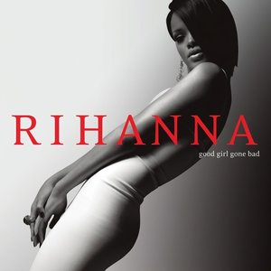 Good Girl Gone Bad (Deluxe)