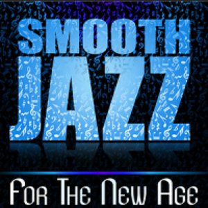 Smooth Jazz for the New Age