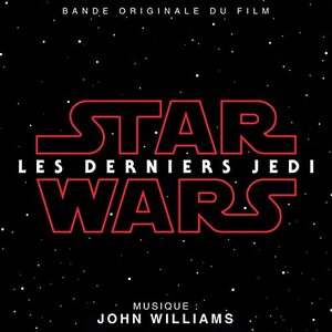 Star Wars: Les Derniers Jedi (Bande Originale du Film)