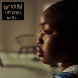 The Rain Isn't Over