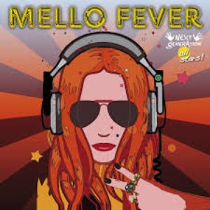 Mello fever