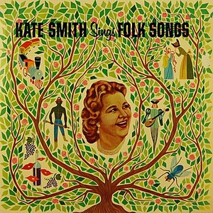 Kate Smith Sings Folk Songs