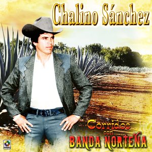 Chalino Sánchez Con Su Banda Norteña