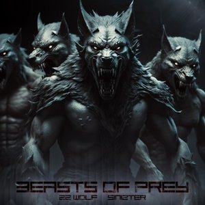 BEASTS OF PREY