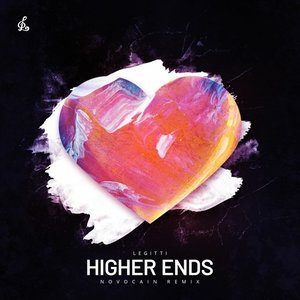 Higher Ends (Legitti Remix)