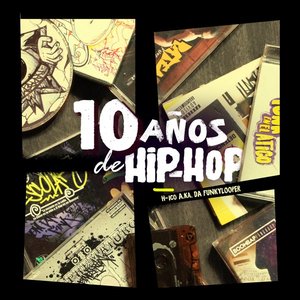 10 Años de Hip-Hop