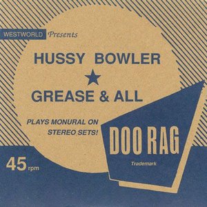 Hussy Bowler