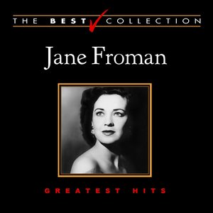 The Best Collection: Jane Froman