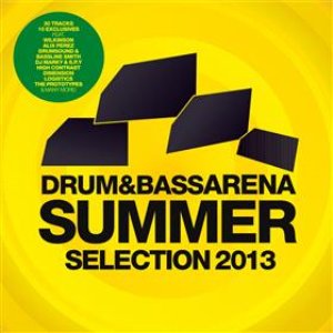 Drum & Bass Arena Summer Selection 2013