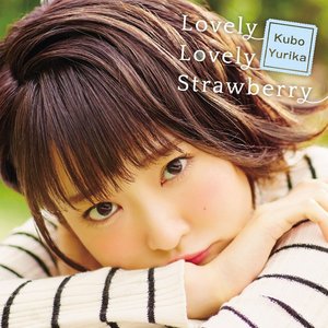 Lovely Lovely Strawberry【初回盤】