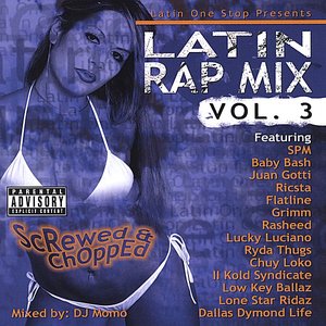 “Latin Rap Mix Vol.3 Screwed & Chopped”的封面