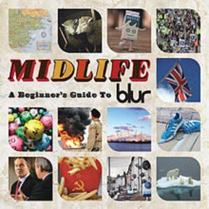 Midlife - A Beginner's Guide to Blur