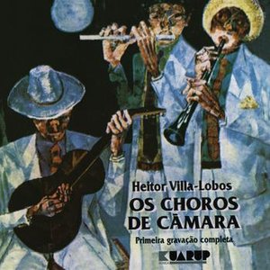 Heitor Villa-Lobos - Os Choros de Câmara