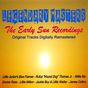 Legendary Masters - The Early Sun Recordings