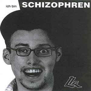 Schizophren