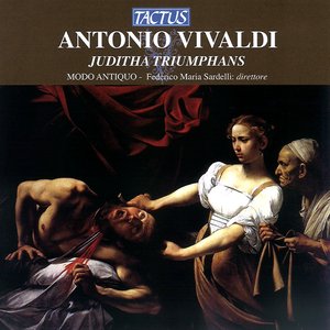 Vivaldi: Juditha triumphans devicta Holofernes barbarie