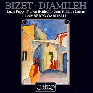 Bizet: Djamileh