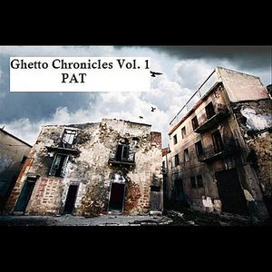 Ghetto Chronicles, Vol. 1