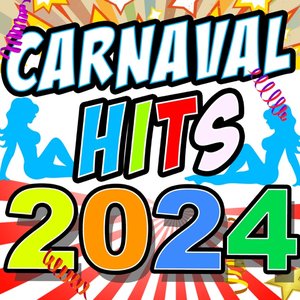 Carnaval Hits 2024 [Explicit]