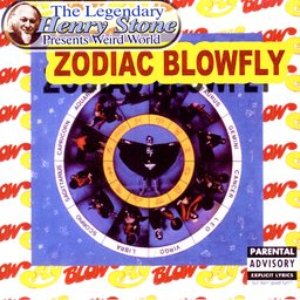 The Legendary Henry Stone Presents Weird World: Zodiac Blowfly