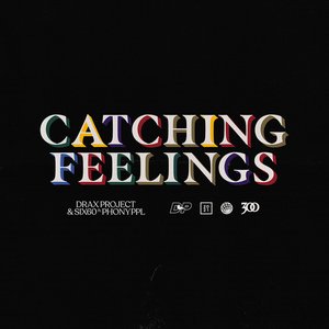 Catching Feelings (feat. Phony Ppl) - Single