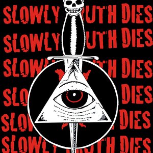 Avatar for Slowly Truth Dies
