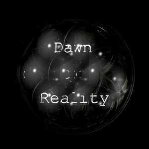 Image for 'Dawn of Reality'
