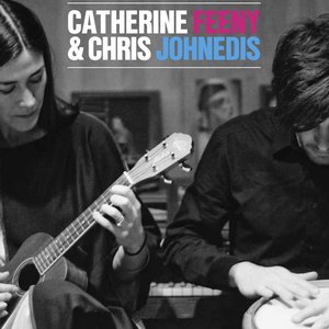 Catherine Feeny & Chris Johnedis