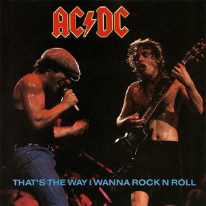 That's The Way I Wanna Rock 'N' Roll