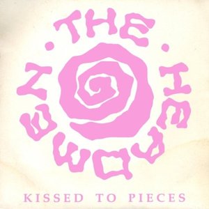 Kissed To Pieces