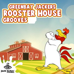 Rooster House Grooves