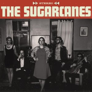 The Sugarcanes