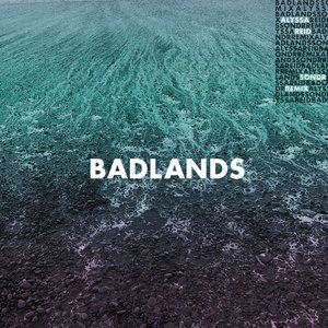 Badlands (Sondr Remix)