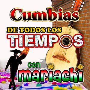 Cumbias de Todos los Tiempos