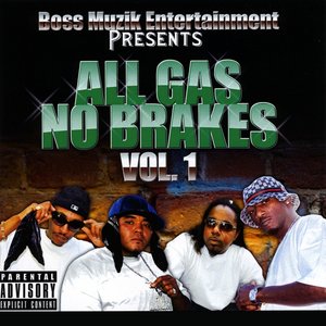 All Gas No Brakes,  Vol. 1