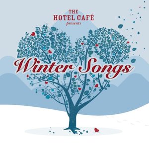 Image for 'The Hotel Café presents... Winter Songs'