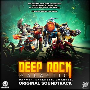 Deep Rock Galactic (Original Game Soundtrack): Volume I