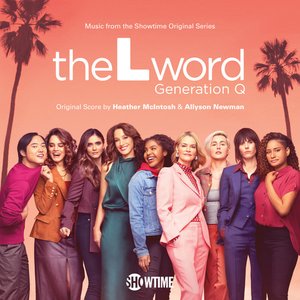 The L Word: Generation Q (Music from the Showtime Original Series)