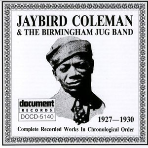 Jaybird Coleman & The Birmingham Jug Band (1927-1930)